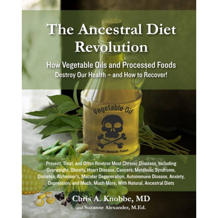"The Ancestral Diet Revolution" by Dr. Chris Knobbe